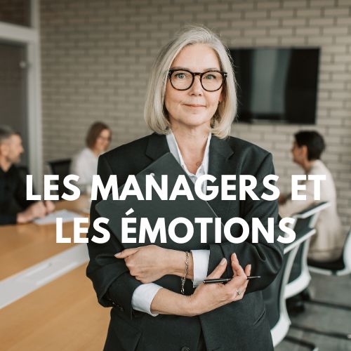 Les managers et les émotions